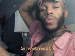 Sirwetness69