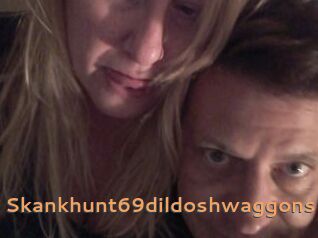 Skankhunt69dildoshwaggons