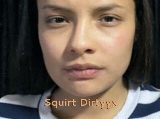 Squirt_Dirtyyx