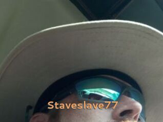 Staveslave77