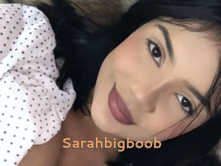 Sarahbigboob