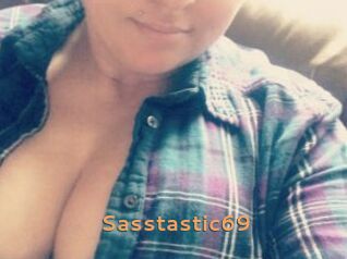 Sasstastic69