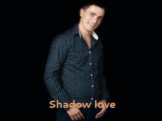 Shadow_love