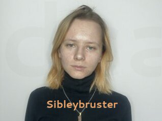 Sibleybruster
