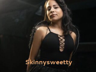 Skinnysweetty
