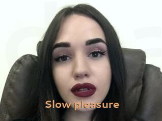 Slow_pleasure