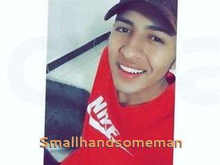 Smallhandsomeman