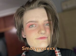 Smokyrosexx