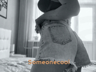 Someonecool