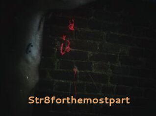Str8forthemostpart