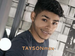 TAYSONmax
