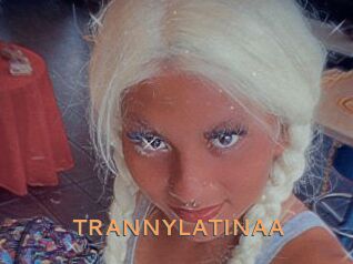 TRANNYLATINAA