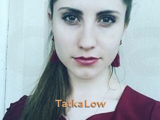 TatkaLow