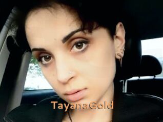 TayanaGold