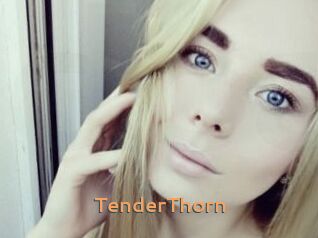 TenderThorn Du Cul A Gogo