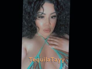 TequilaTayy