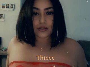 Thiccc