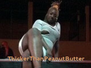 ThickerThanPeanutButter