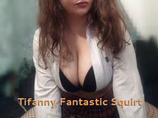 Tifanny_Fantastic_Squirt