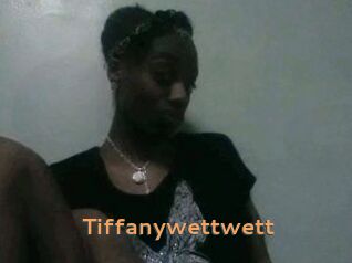 Tiffanywettwett