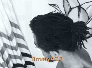 Timmy420