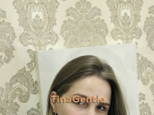 TinaGentle