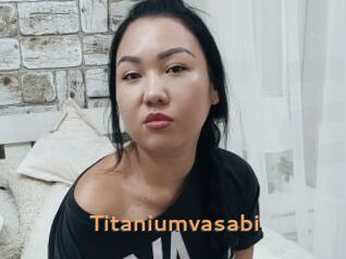 Titaniumvasabi