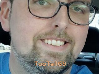 TooTall69