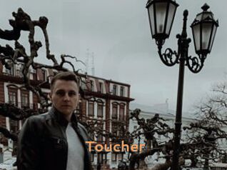 Toucher