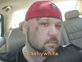 Trashywhite