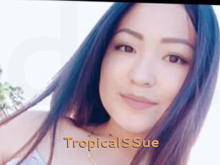 TropicalSSue
