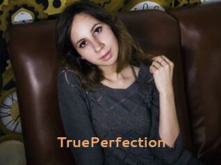 TruePerfection