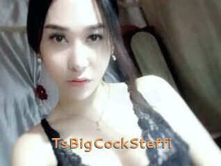 TsBigCockSteffi