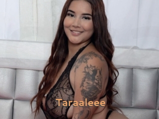 Taraaleee
