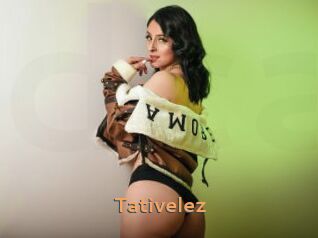 Tativelez