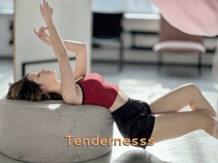 Tendernesss