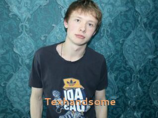 Texhandsome