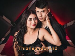 Thianeandbrand