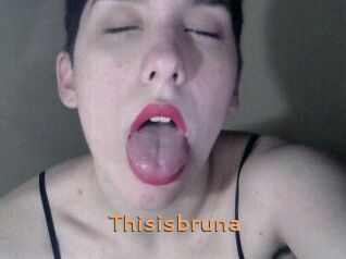 Thisisbruna