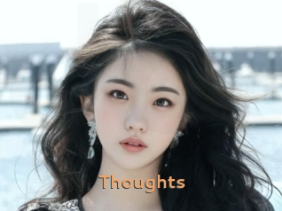 Thoughts