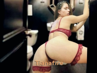 Tianafire