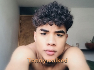 Tonnywalked