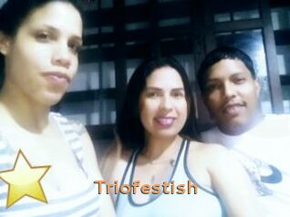 Triofestish