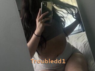 Troubledd1