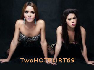 TwoHOTFLIRT69