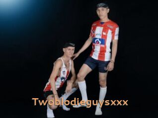 Twoblodieguysxxx