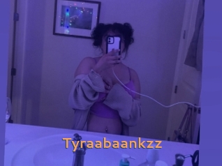 Tyraabaankzz