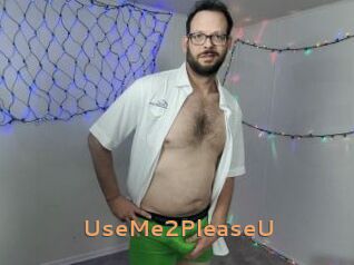 UseMe2PleaseU