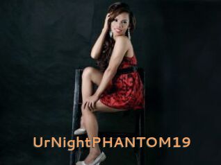 UrNightPHANTOM19