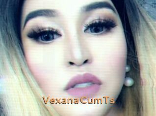VexanaCumTs